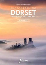 Photographing Dorset - Mark Bauer - 9780992905149