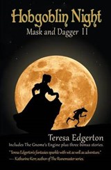 Hobgoblin Night - Teresa Edgerton - 9780992907778