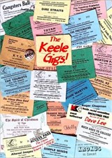 The Keele Gigs! - Dave Lee - 9780992976972