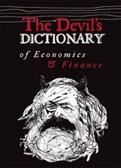 The Devil's Dictionary of Economics and Finance