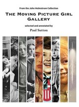The Moving Picture Girl Gallery - SUTTON,  Paul - 9780993177019