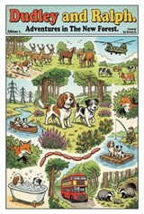 Dudley and Ralph - Adventures in The New Forest. -  - 9780993237621