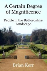 A A Certain Degree of Magnificence - Brian Kerr - 9780993260865