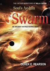 Soul's Asylum - The Swarm - PEARSON,  Derek E. - 9780993275692