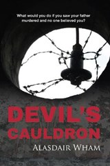 Devil's Cauldron - Alasdair Wham - 9780993340031