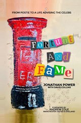 Fortune and Fame - Jonathan Power ;  David Collins - 9780993356766