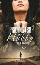 Praying For My Hubby - 'detola Phillips - 9780993386084