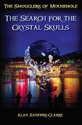 The The Smugglers of Mousehole: Book 4 - Alan Sanders-Clarke - 9780993556951