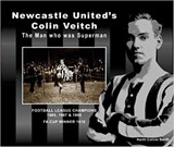 Newcastle United's Colin Veitch - Keith Colvin Smith - 9780993564697