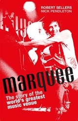 Marquee - Robert Sellers - 9780993570261