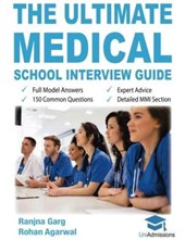 The Ultimate Medical School Interview Guide