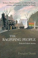 The Bagpiping People - Douglas Dunn - 9780993591310