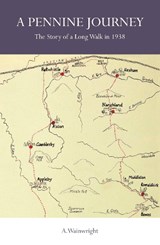 A A Pennine Journey - Alfred Wainwright - 9780993592119