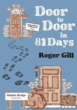 Door to Door in 81 Days - Roger Gill - 9780993598562