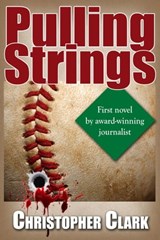 Pulling Strings - Christopher Clark - 9780993971303