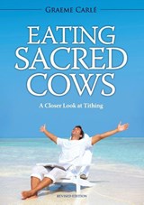 Eating Sacred Cows - Graeme Carle - 9780994105813