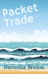 Packet Trade - Darusha Wehm - 9780994133205