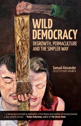 Wild Democracy - Samuel Alexander - 9780994160676