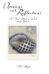 Opinions and Reflections - Paul (Manchester Metropolitan University) Monk - 9780994281159