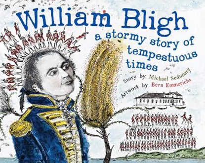 William Bligh, SEDUNARY,  Michael - Gebonden - 9780994289537