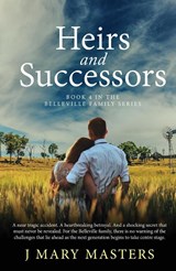 Heirs and Successors - J Mary Masters - 9780994327697