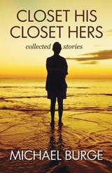 Closet His Closet Hers - Michael Burge - 9780994388728