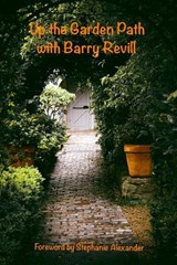 Up the Garden Path with Barry Revill - Barry Revill - 9780994391148