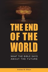 The End of the World - Andrew W Wilson - 9780994397775