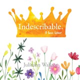 INDESCRIBABLE. - Julieann Wallace - 9780994398260