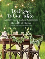 Welcome to Our Table - Ménière's Low-Sodium Cookbook - Julieann Wallace - 9780994398277