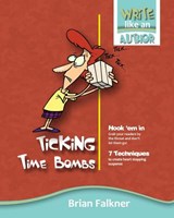Ticking Time Bombs - Brian Falkner - 9780994456731