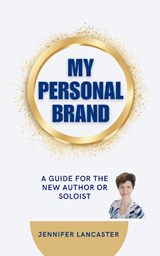 My Personal Brand - Jennifer Lancaster - 9780994510587