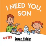 I Need You Son - Susan J Holden - 9780994608345