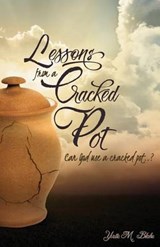 Lessons from a Cracked Pot - Yvette M Blake - 9780994920409