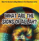What Are The Signs Of Allah? - Emma Apple - 9780995132375