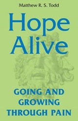 Hope Alive - TODD,  Matthew R S - 9780995198302