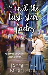 Until The Last Star Fades - MIDDLETON,  Jacquelyn - 9780995211780