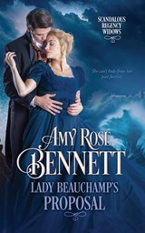 Lady Beauchamp's Proposal - Amy Rose Bennett - 9780995428331