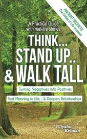 Think... Stand Up.. & Walk Tall