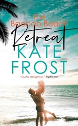 The Baobab Beach Retreat - Kate Frost - 9780995478084