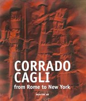 Corrado Cagli: From Rome to New York