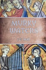Murky Waters - J E Hall - 9780995503526