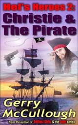 Hel's Heroes 2: Christie & The Pirate - Gerry McCullough - 9780995540439