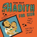 30 Hadith for Kids - Zanib Mian - 9780995540613
