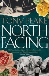 North Facing - Tony Peake - 9780995590021
