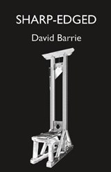 Sharp-Edged - David Barrie - 9780995590922