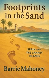 Footprints in the Sand - Barrie Mahoney - 9780995602717