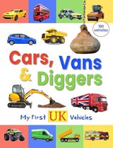 Cars, Vans and Diggers - My First UK Vehicles - Polly Owen - 9780995651111