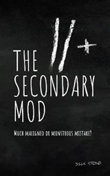 The Secondary Mod - Dick Stroud - 9780995657724