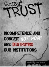 Goodbye Trust - Dick Stroud - 9780995657748